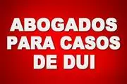 ABOGADOS PARA CASOS DE DUI en Los Angeles