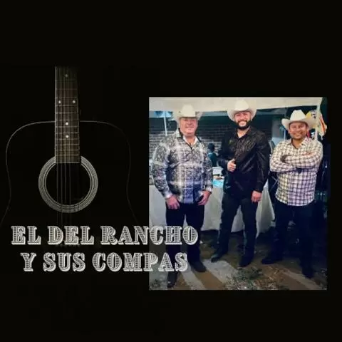 ElDel Rancho Y Sus Compas Tolo image 6