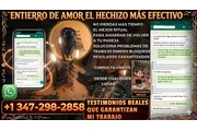ENTIERRO AMARRE DE AMOR FUERTE en Chicago