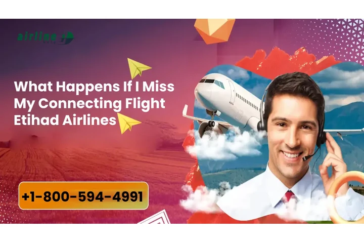 Etihad Airlines Miss Policy image 1