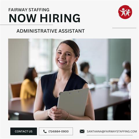 Now Hiring Admin Assistant | Santa Ana | 20281552