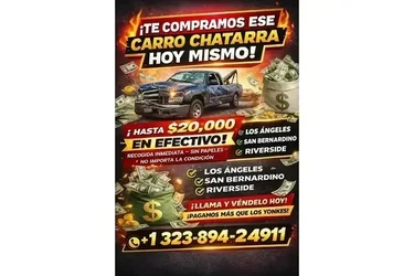 Compro todo tipo de Carros en San Bernardino