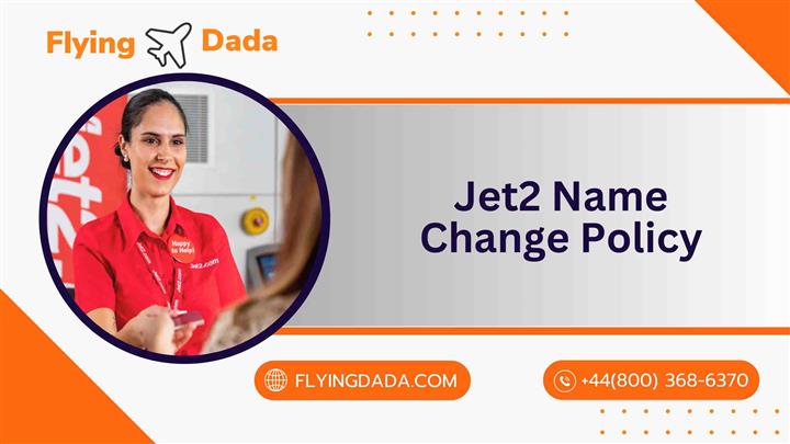 Jet2 name change policy image 1