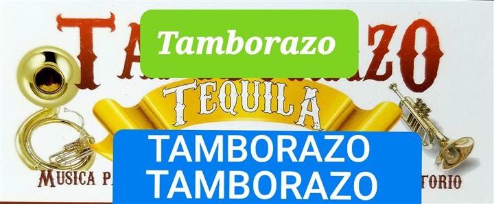 TAMBORAZO TEQUILA 🎷🎺🥁 1 image 1