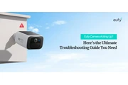 Eufy Camera Not Working