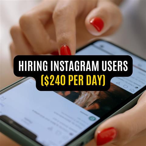 Hiring Instagram Users $240p/d image 1