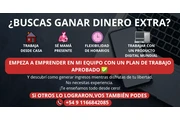 ¿NECESITAS INGRESOS EXTRAS? en Buenos Aires