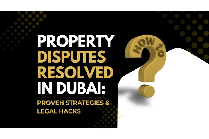 Dubai Property Dispute resolve image 1