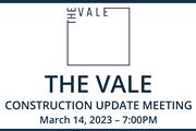 The Vale Construction Update.
