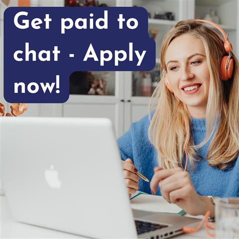 Get paid to chat - Apply now! image 1