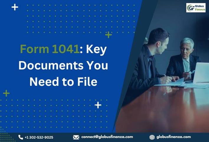 Form 1041: Key Documents image 1