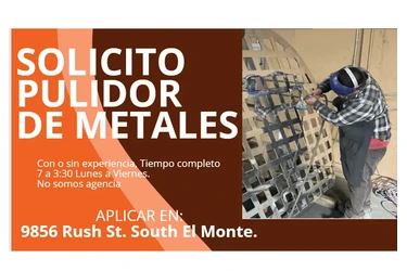 SOLICITO PULIDOR DE METALES en Los Angeles