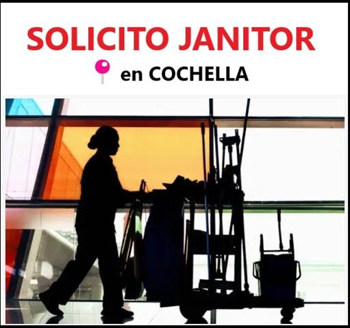 SOLICITO JANITOR📍en COCHELLA image 1