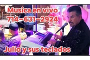JULIO Y SUS TECLADOS $160/HORA en Orange County