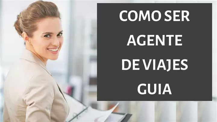 Como Ser Agente de Viajes image 1