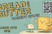 Bread and Butter Comedy Show en Boise