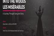 Into The Woods| Les Miserables en San Francisco Bay Area