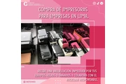 COMPRAMOS IMPRESORAS en Lima
