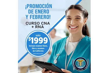 ¡CURSO CNA + RNA SOLO $1999! en Orange County