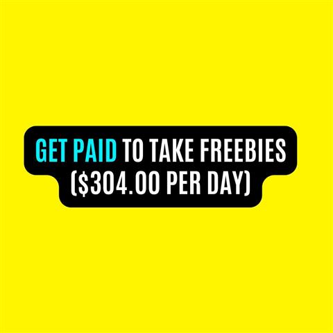 Get Paid to Take Freebies $300 image 1