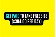 Get Paid to Take Freebies $300