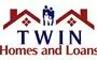 Twin Homes and Loans