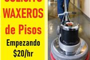 WAXEROS de Pisos $20/hr