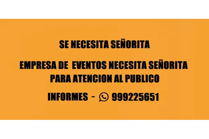 SE NECESITA SEÑORITA ATENCION image 1