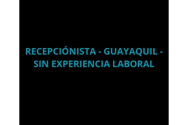 Oferta laboral en Guayaquil image 1