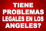 PROBLEMA LEGAL EN LOS ANGELES?