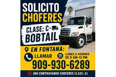 CHOFERES CLASE: C 🚚Bobtail📍 en Riverside
