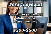 Oportunidad laboral en Guayaquil