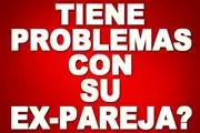 TIENE PROBLEMAS CON SU EX ?