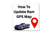 Ram GPS Map Update