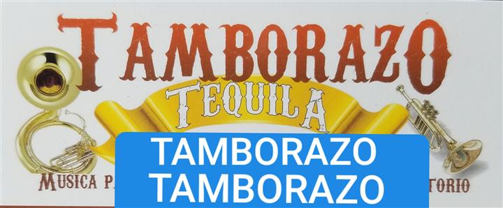 🎷TAMBORAZO🤠  TEQUILA 🎷🥁 image 1