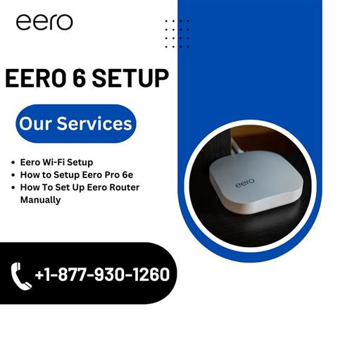 Eero 6 setup | +1-877-930-1260 image 1